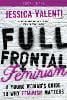 Full Frontal Feminism