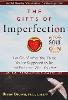 The Gifts of Imperfection