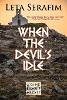 When the Devil's Idle