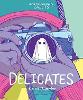 Delicates Volume 2