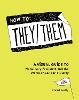 How to They/Them