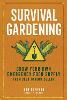 Survival Gardening