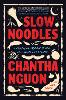 Slow Noodles