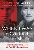 When I Was Someone Else