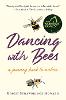 Dancing with Bees