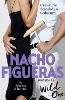 Nacho Figueras presents: Wild One (The Polo Season Series: 2)