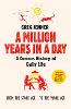 A Million Years in a Day