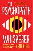 The Psychopath Whisperer