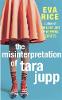 The Misinterpretation of Tara Jupp
