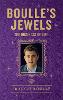Boulle's Jewels