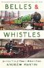 Belles and Whistles