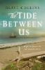 The Tide Between Us