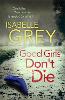 Good Girls Don't Die
