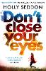 Don't Close Your Eyes