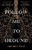 Follow Me To Ground