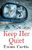 Keep Her Quiet