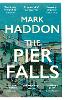The Pier Falls