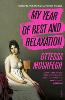 My Year of Rest and Relaxation