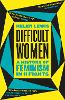 Difficult Women