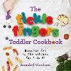 The Tickle Fingers Toddler Cookbook