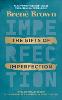 The Gifts of Imperfection