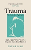 Trauma: The Invisible Epidemic