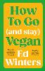 How to Go (and Stay) Vegan