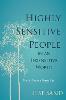 Highly Sensitive People in an Insensitive World