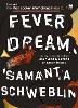 Fever Dream