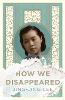 How We Disappeared