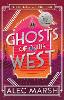 Ghosts of the West