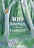 100 Things to do in a Forest