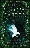 The Crow Garden