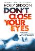 Don't Close Your Eyes