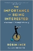 The Importance of Being Interested