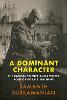A Dominant Character