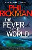 The Fever of the World