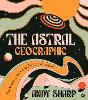 The Astral Geographic