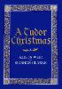 A Tudor Christmas