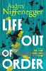 Life Out of Order