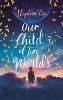 Our Child of Two Worlds