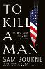 To Kill a Man