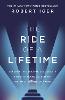 The Ride of a Lifetime
