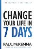 Change Your Life In Seven Days