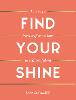 Find Your Shine