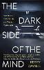The Dark Side of the Mind
