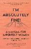 I'm Absolutely Fine!