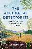 The Accidental Detectorist