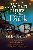 When Things Get Dark