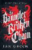 The Gauntlet and the Broken Chain